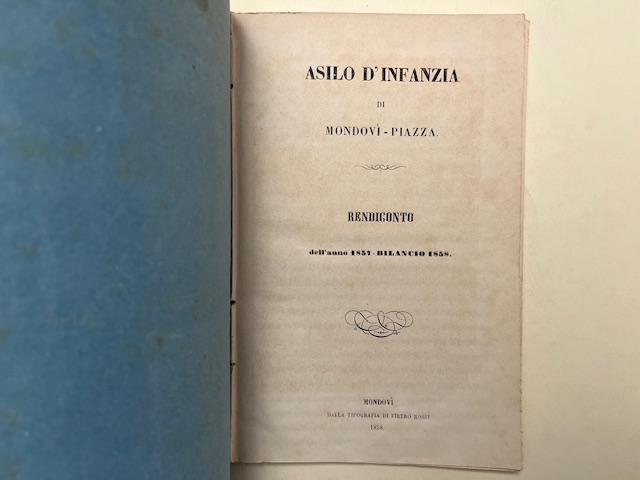 Asilo d'infanzia di Mondovì-Piazza. Rendiconto dell'anno 1857-bilancio 1858